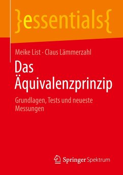 Das Äquivalenzprinzip - List, Meike;Lämmerzahl, Claus