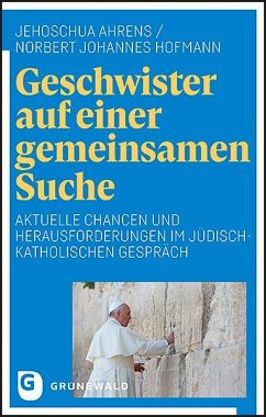 Geschwister auf einer gemeinsamen Suche - Ahrens, Jehoschua;Hofmann, Norbert Johannes