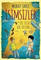 Isimsizler - Iki Kita Bir Destan - Tavli, Murat