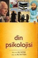 Din Psikolojisi - Köse, Ali; Ayten, Ali