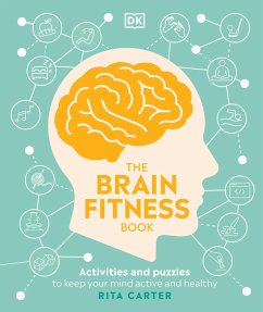 The Brain Fitness Book - Carter, Rita