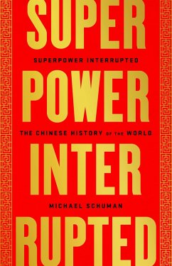 Superpower Interrupted - Schuman, Michael