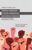 Direitos Humanos e ações afirmativas de Políticas Públicas na esfera do Direito Fundamental à Saúde (eBook, ePUB)