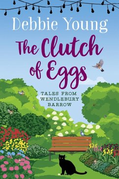The Clutch of Eggs (Tales from Wendlebury Barrow (Quick Reads), #2) (eBook, ePUB) - Young, Debbie