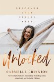 Unlocked - Discover Your Hidden Keys (eBook, ePUB) Unlocked - Discover Your Hidden Keys (eBook, ePUB)