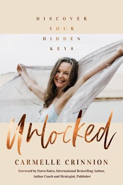 Cover Unlocked - Discover Your Hidden Keys (eBook, ePUB)