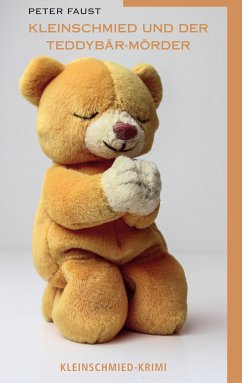 Kleinschmied und der Teddybär-Mörder (eBook, ePUB)