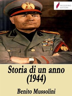 Storia di un anno (1944) (eBook, ePUB) - Mussolini, Benito