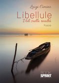 Libellule - Voli sulla realtà (eBook, ePUB)