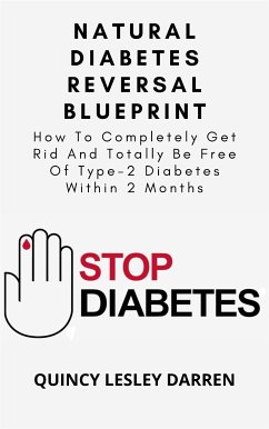 Natural Diabetes Reversal Blueprint (eBook, ePUB) - Lesley Darren, Quincy