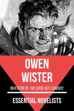 Essential Novelists - Owen Wister (eBook, ePUB) - Wister, Owen