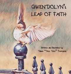 Gwendolyn's Leap of Faith (eBook, ePUB) - Thompson, Diane Dee Dee