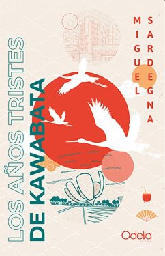 Los años tristes de Kawabata (eBook, ePUB) - Sardegna, Miguel