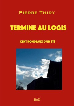 Termine au logis (eBook, ePUB) - Thiry, Pierre