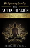 Meditaciones Guiadas de Autocuración (eBook, ePUB)