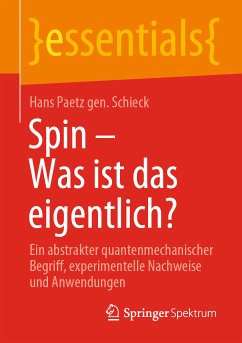 Spin – Was ist das eigentlich? (eBook, PDF) - Paetz gen. Schieck, Hans