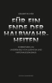 Für ein Ende der Halbwahrheiten (eBook, ePUB)