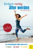 Einfach richtig älter werden (eBook, PDF)