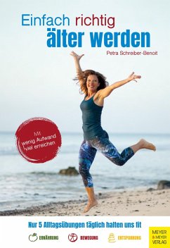 Einfach richtig älter werden (eBook, PDF) - Schreiber-Benoit, Petra