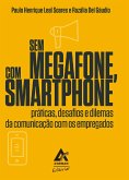 Sem megafone, com smartphone (eBook, ePUB)