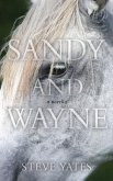 Sandy and Wayne (eBook, ePUB) Sandy and Wayne (eBook, ePUB)