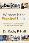 Wisdom Is the Principal Thing (eBook, ePUB) Wisdom Is the Principal Thing (eBook, ePUB)