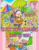 The Sweet Times of Rolleen Rabbit, Mommy and Friends (eBook, ePUB)