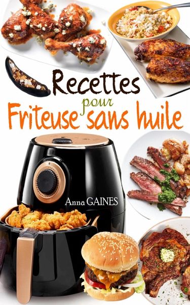 Recettes pour friteuse sans huile (eBook, ePUB)