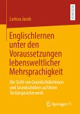 Englischlernen unter den Voraussetzungen lebensweltlicher Mehrsprachigkeit (eBook, PDF)