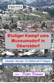 Blutiger Kampf ums Museumsdorf in Oberstdorf (eBook, ePUB)