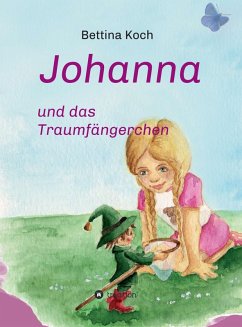 Cover Johanna und das Traumfängerchen (eBook, ePUB)