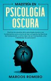 Maestría en Psicología Oscura (eBook, ePUB)