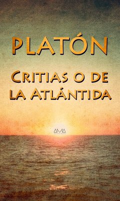 Critias o de la Atlántida (eBook, ePUB) - Platón