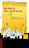 Wo Maria den Josef küsst (eBook, PDF)