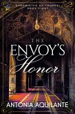 The Envoy's Honor (Chronicles of Tournai, #8) (eBook, ePUB)