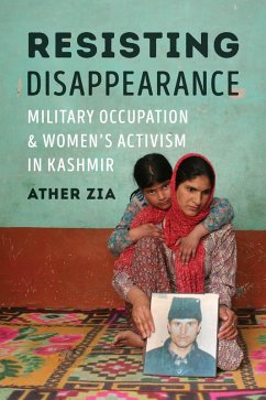 Resisting Disappearance (eBook, ePUB) - Zia, Ather