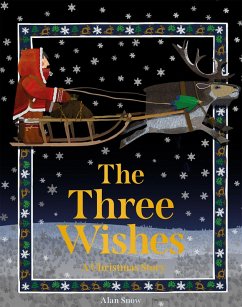 The Three Wishes (eBook, ePUB) - Snow, Alan
