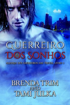 Guerreiro Dos Sonhos (eBook, ePUB) - Trim, Brenda; Julka, Tami