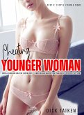 Cheating Younger Woman Erotica Older Man Cheat on Sleeping Wife (eBook, ePUB)