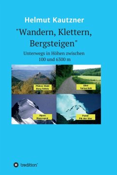 Wandern, Klettern, Bergsteigen (eBook, ePUB) - Kautzner, Helmut