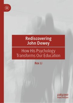 Rediscovering John Dewey (eBook, PDF) - Li, Rex