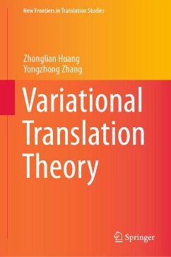 Variational Translation Theory (eBook, PDF) - Huang, Zhonglian; Zhang, Yongzhong