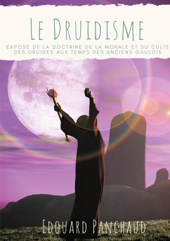 Le Druidisme (eBook, ePUB) - Panchaud, Edouard