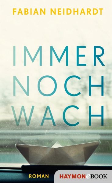 Immer noch wach (eBook, ePUB) Immer noch wach (eBook, ePUB)