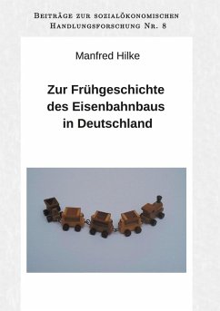 Zur Frühgeschichte des Eisenbahnbaus in Deutschland (eBook, ePUB)
