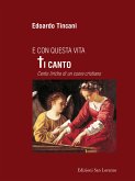 E con questa vita Ti canto (eBook, ePUB)