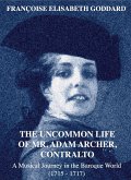 The Uncommon Life of Mr. Adam Archer, Contralto (eBook, ePUB)