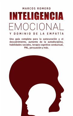 Inteligencia Emocional y Dominio de la Empatía (eBook, ePUB) - Romero, Marcos