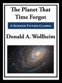 The Planet That Time Forgot (eBook, ePUB)