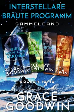 Interstellare Bräute® Programm Sammelband (eBook, ePUB) - Goodwin, Grace